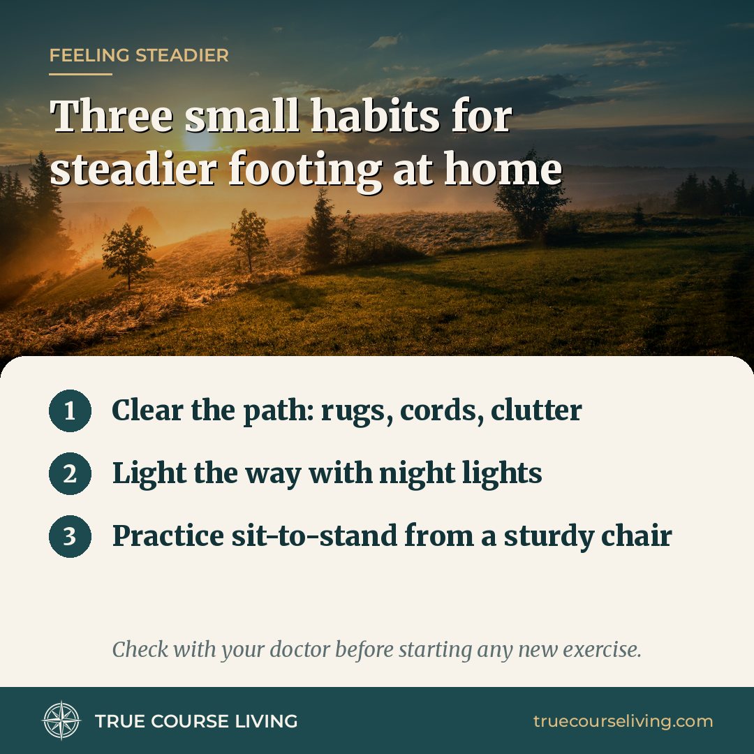 Tip card: Three Small Habits for Steadier Footing at Home